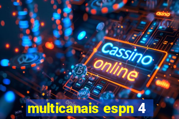 multicanais espn 4